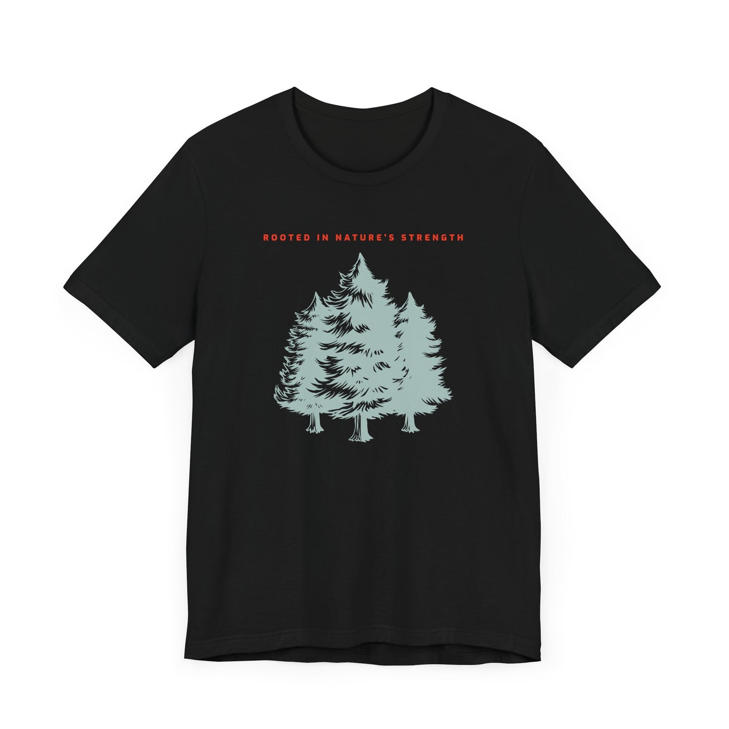 Rooted in Nature's Strength Hiking T-Shirt