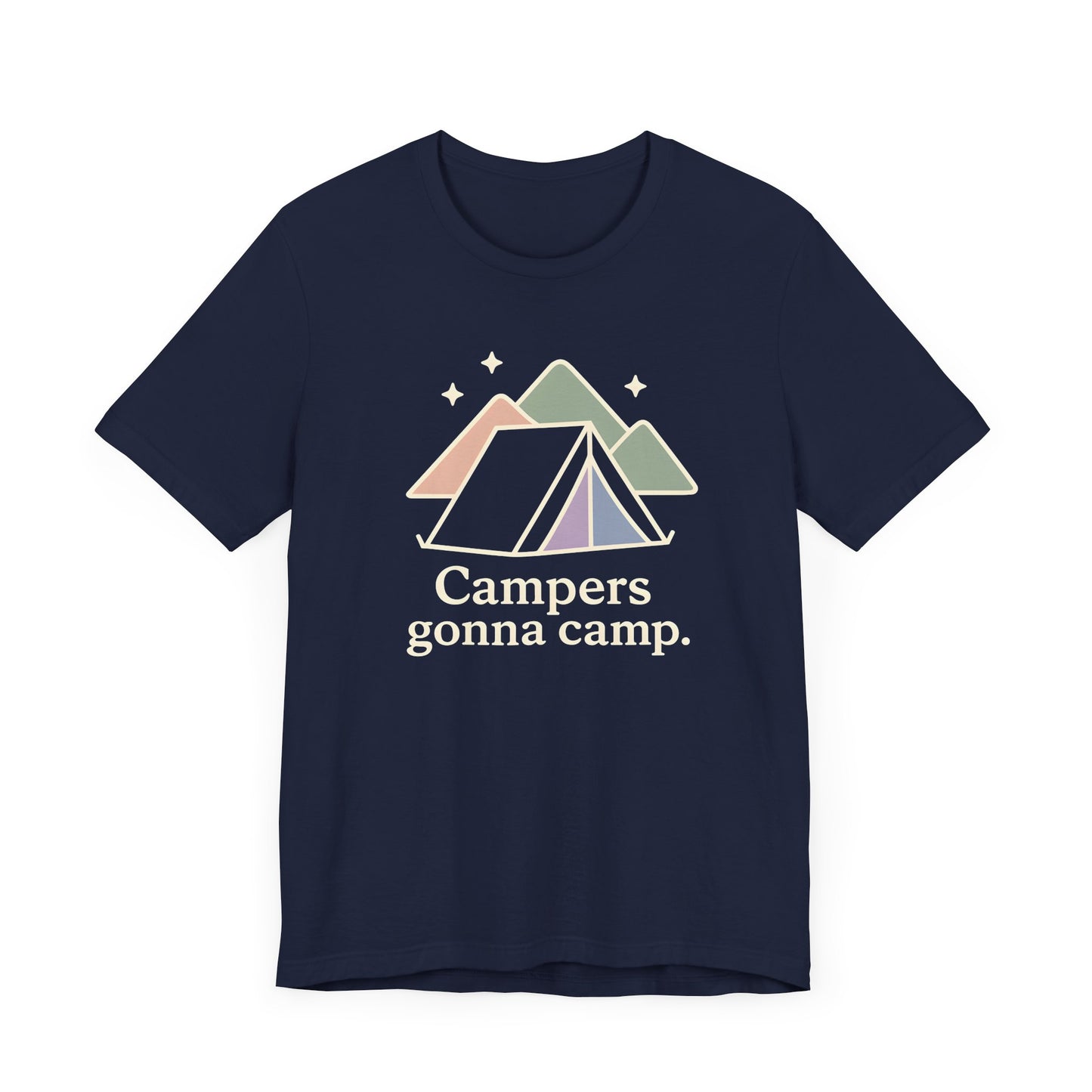 Campers gonna Camp Camping T-Shirt