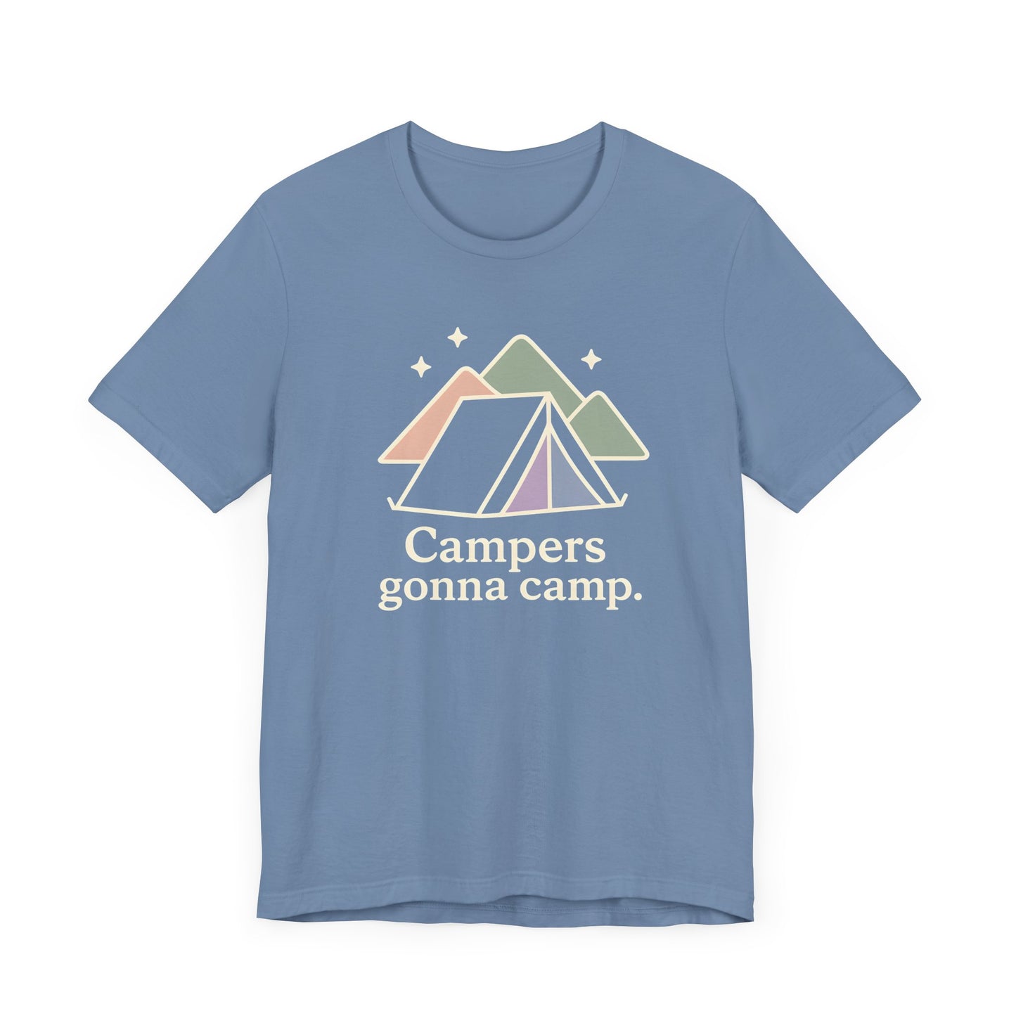 Campers gonna Camp Camping T-Shirt