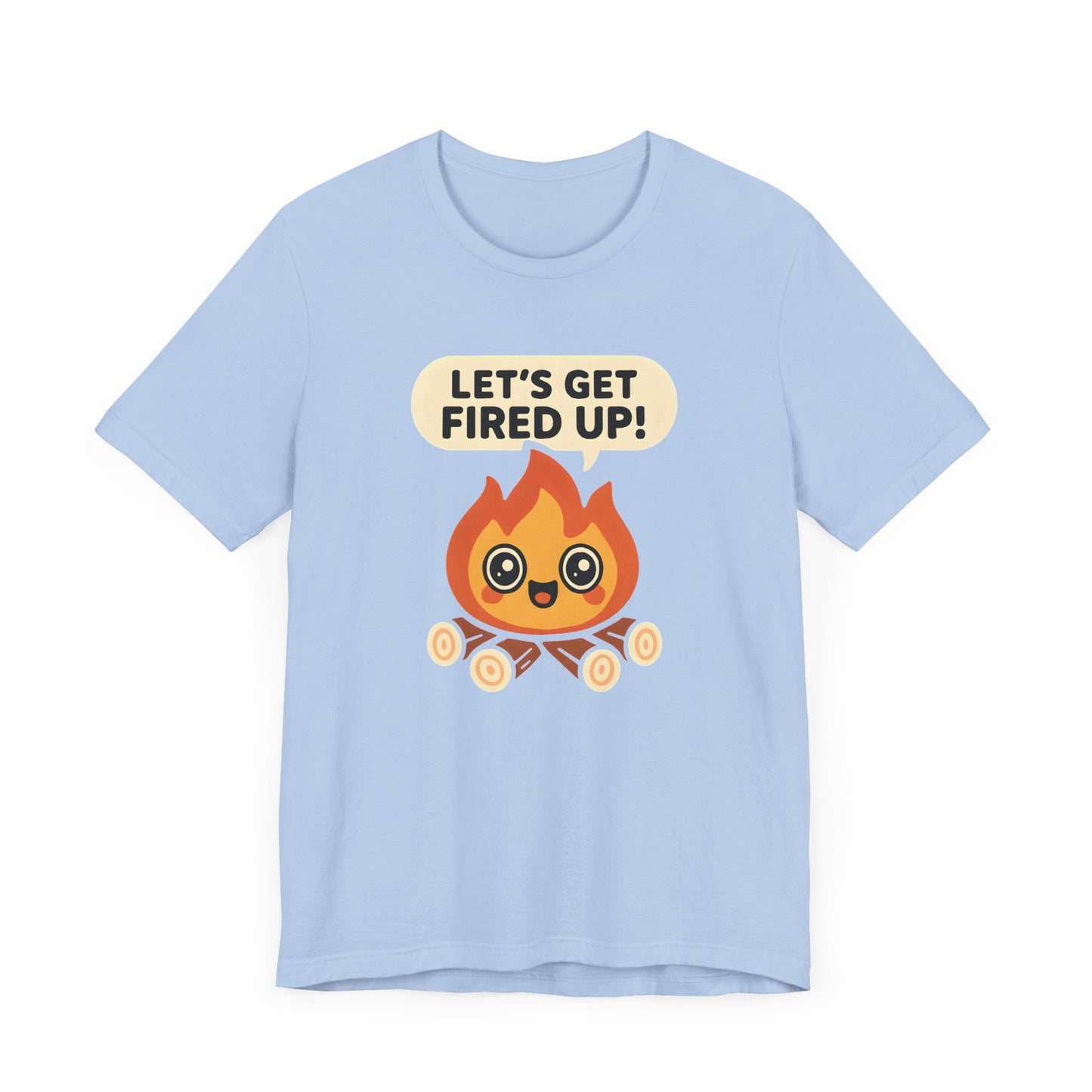 Get Fired Up Camping T-Shirt