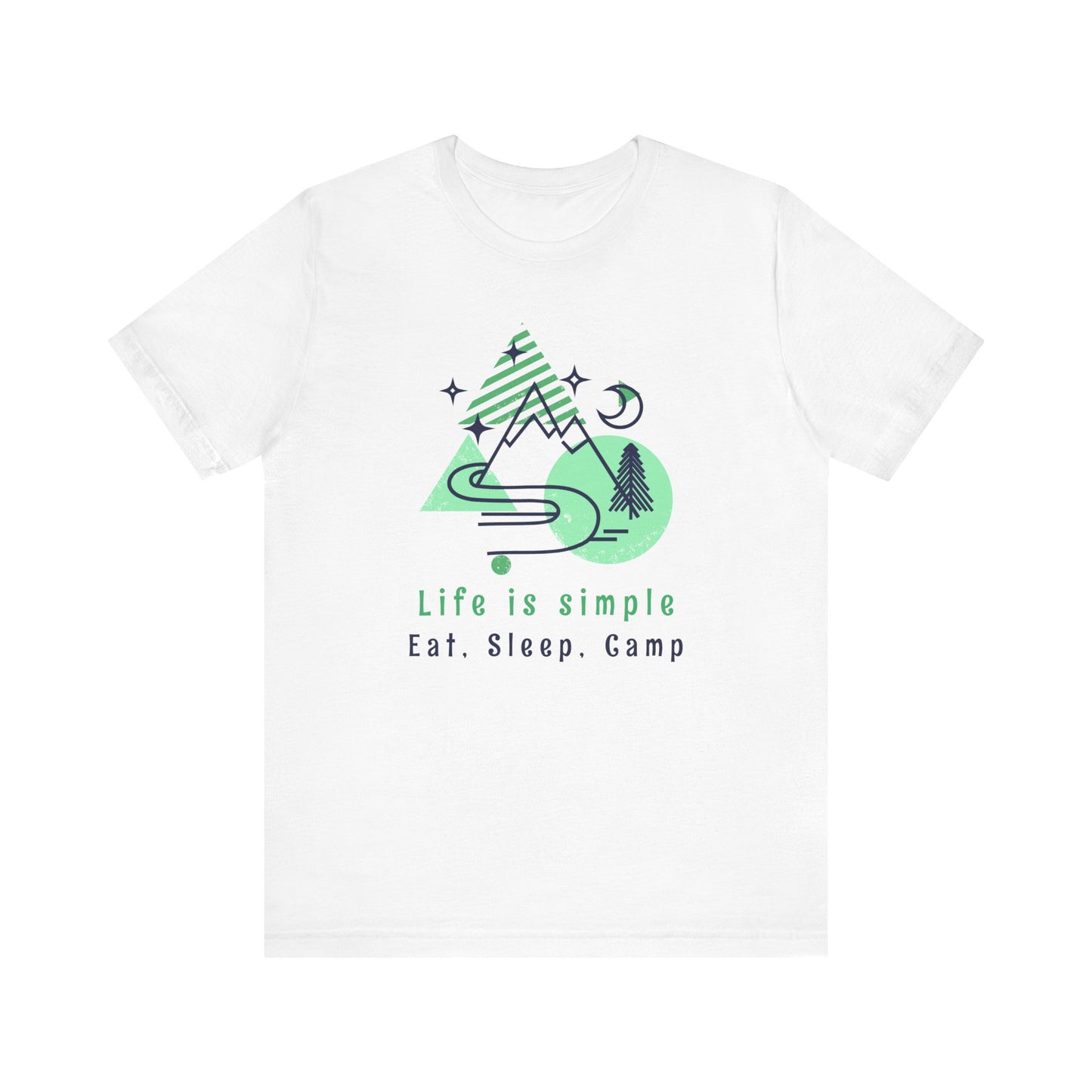 Life is Simple Camping T-Shirt