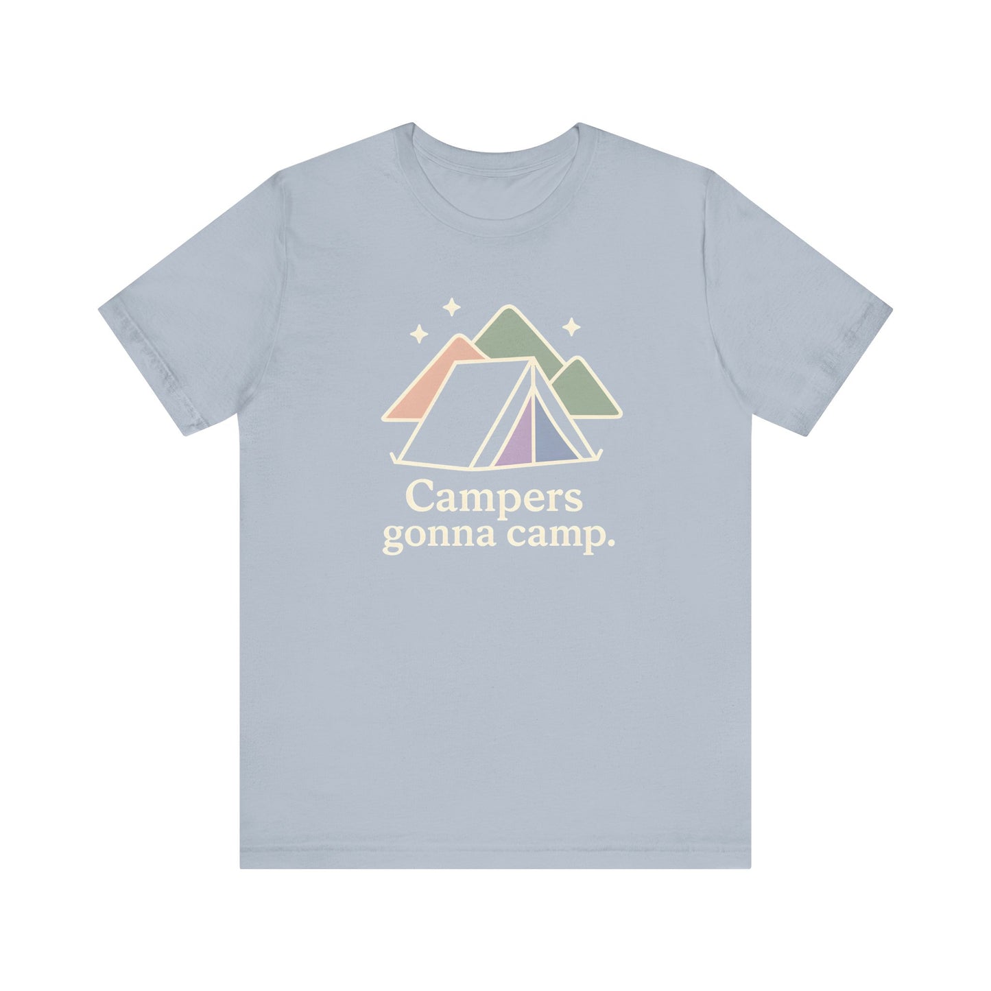 Campers gonna Camp Camping T-Shirt
