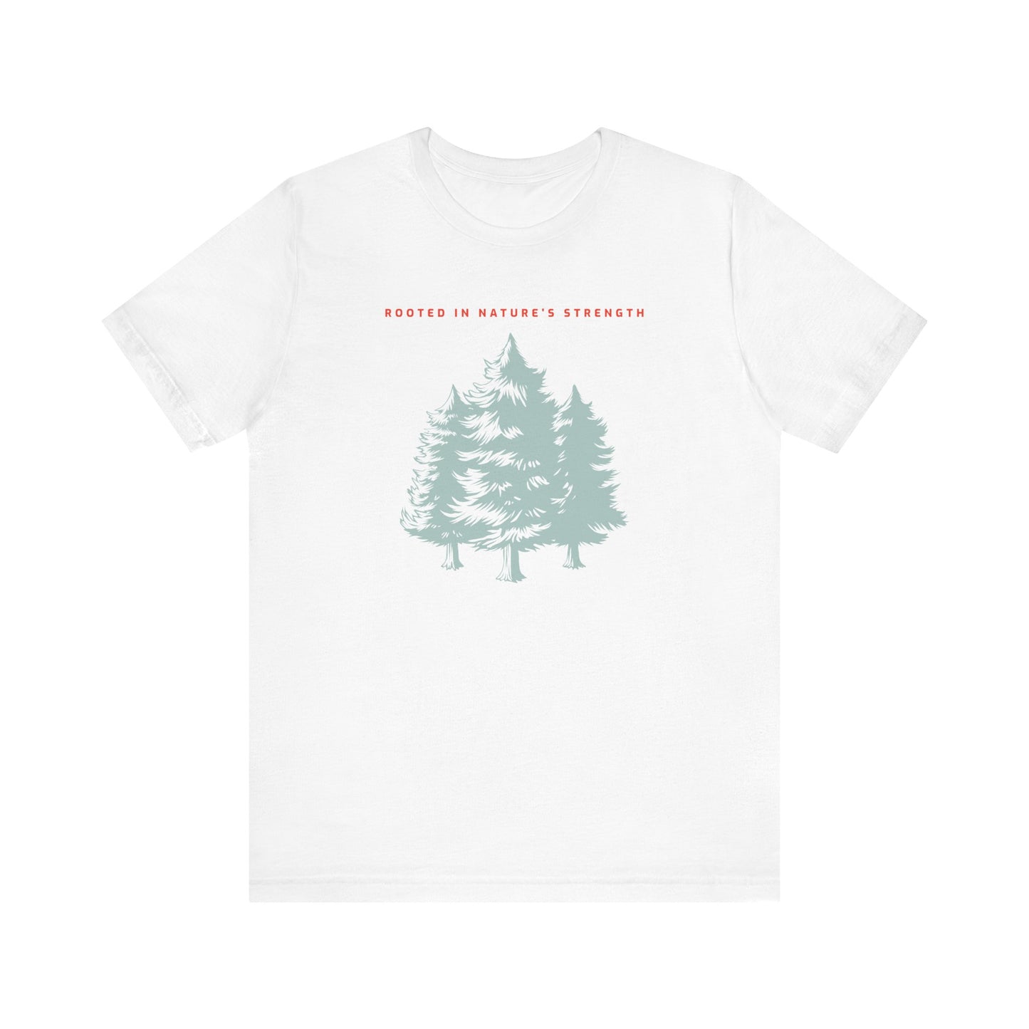 Rooted in Nature's Strength Hiking T-Shirt