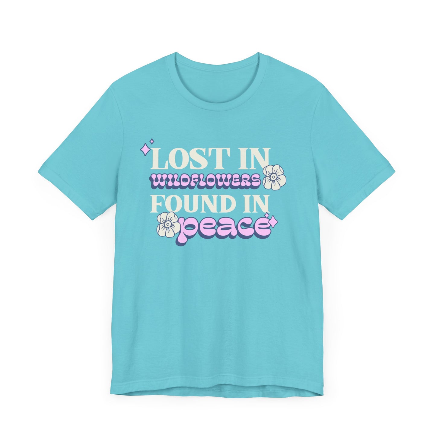 Lost in Wild Flowers, Found in Peace floral T-Shirt