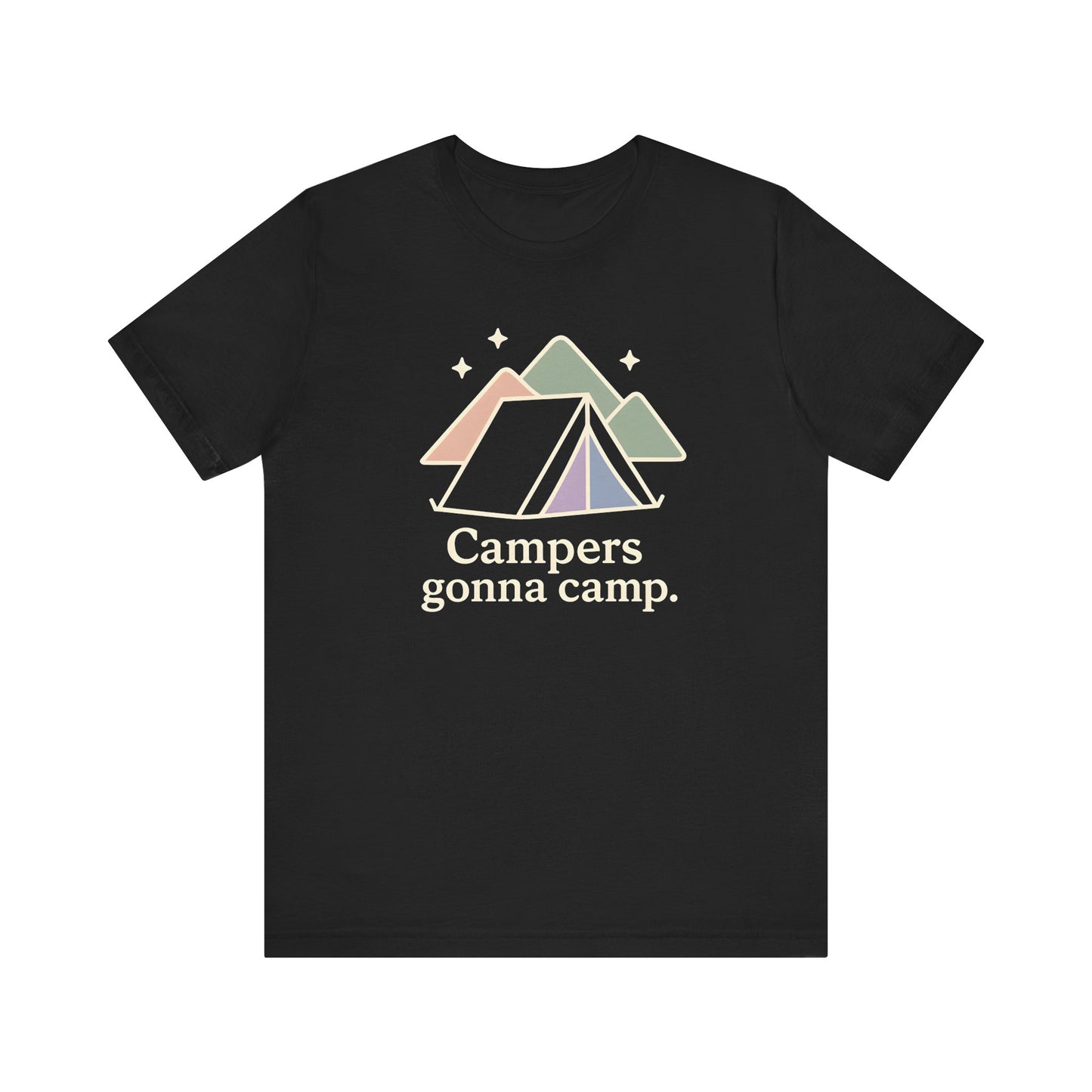 Campers gonna Camp Camping T-Shirt