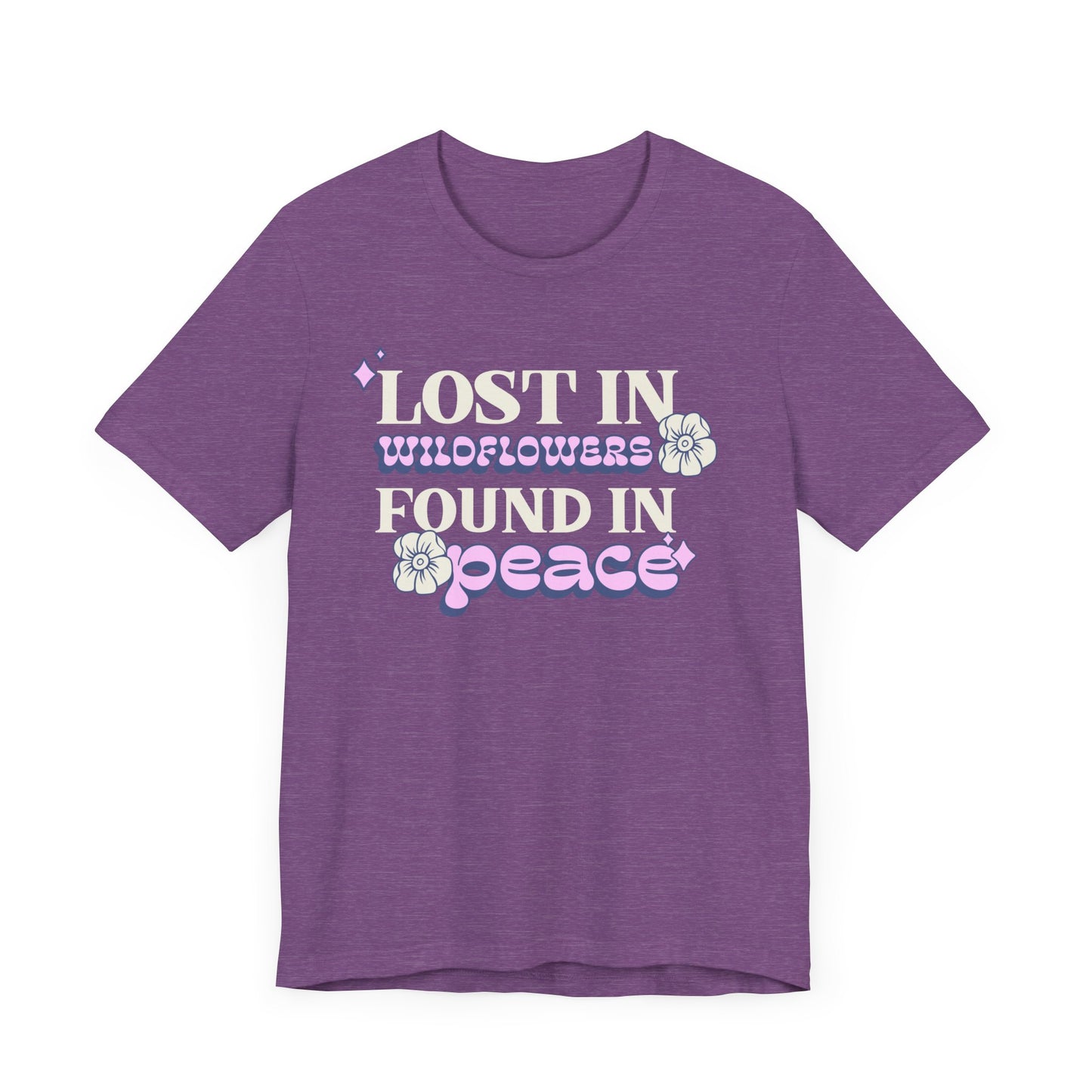 Lost in Wild Flowers, Found in Peace floral T-Shirt