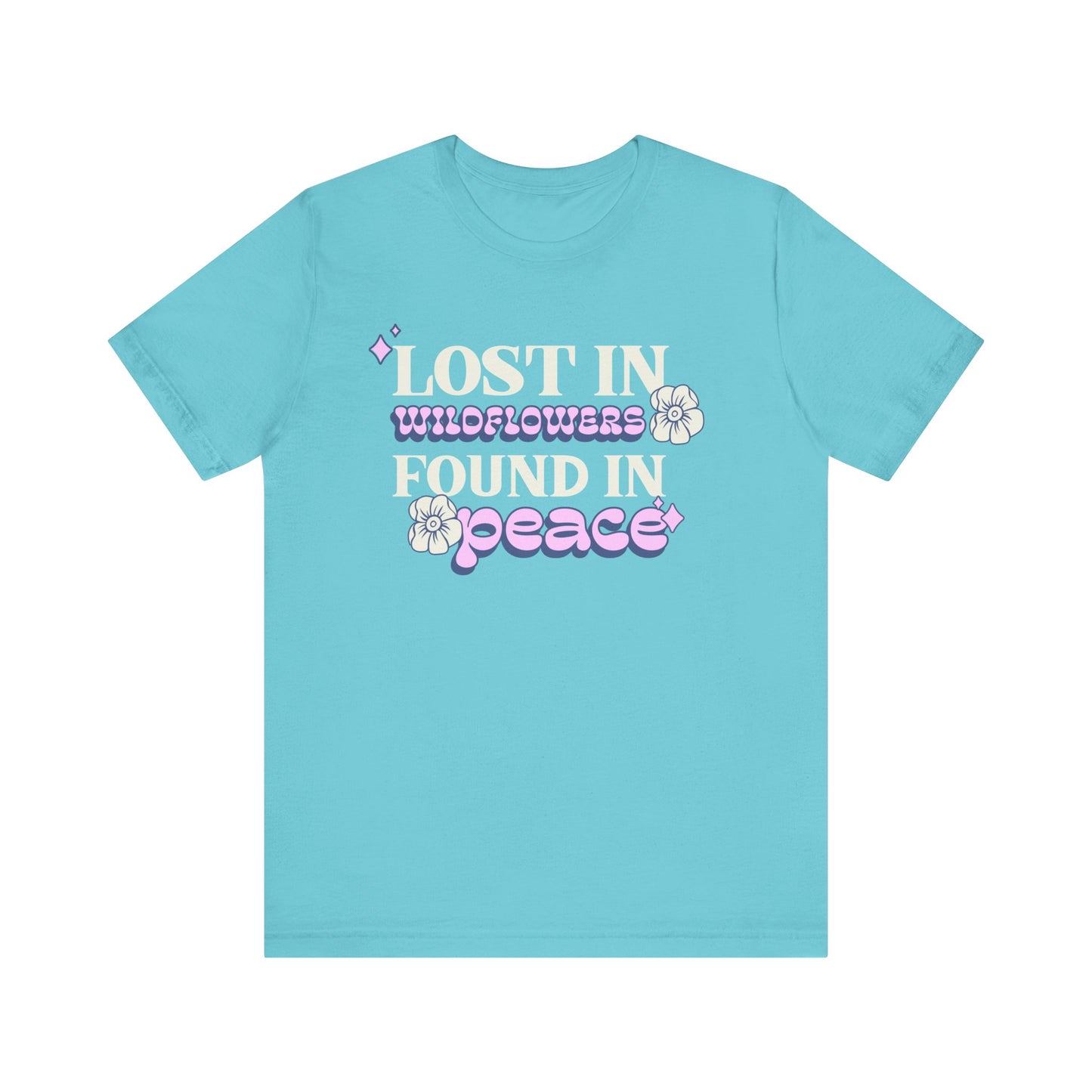 Lost in Wild Flowers, Found in Peace floral T-Shirt
