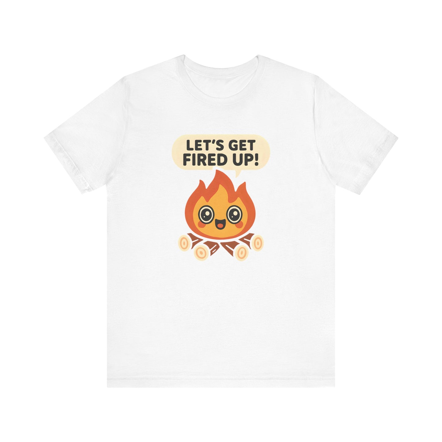 Get Fired Up Camping T-Shirt