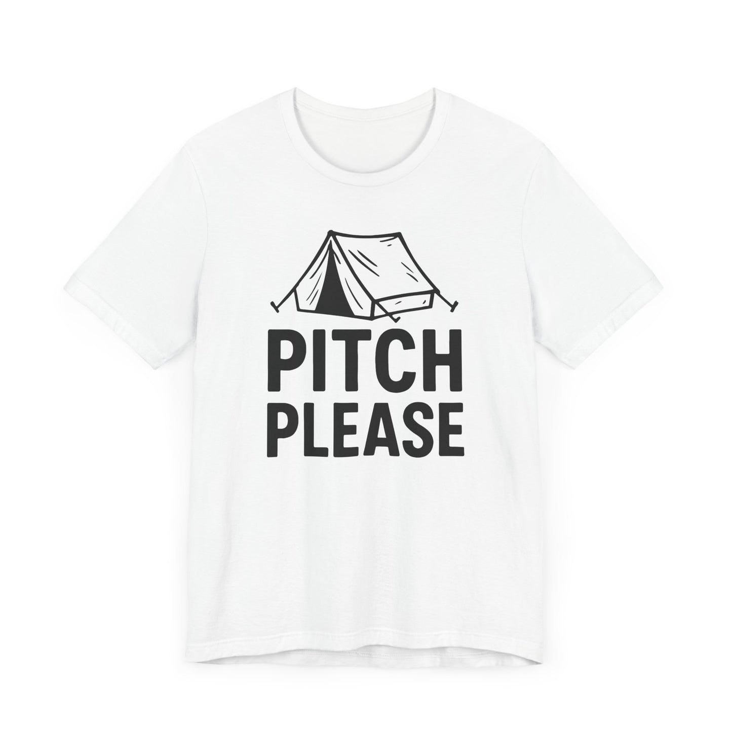 Pitch Please Camping T-Shirt