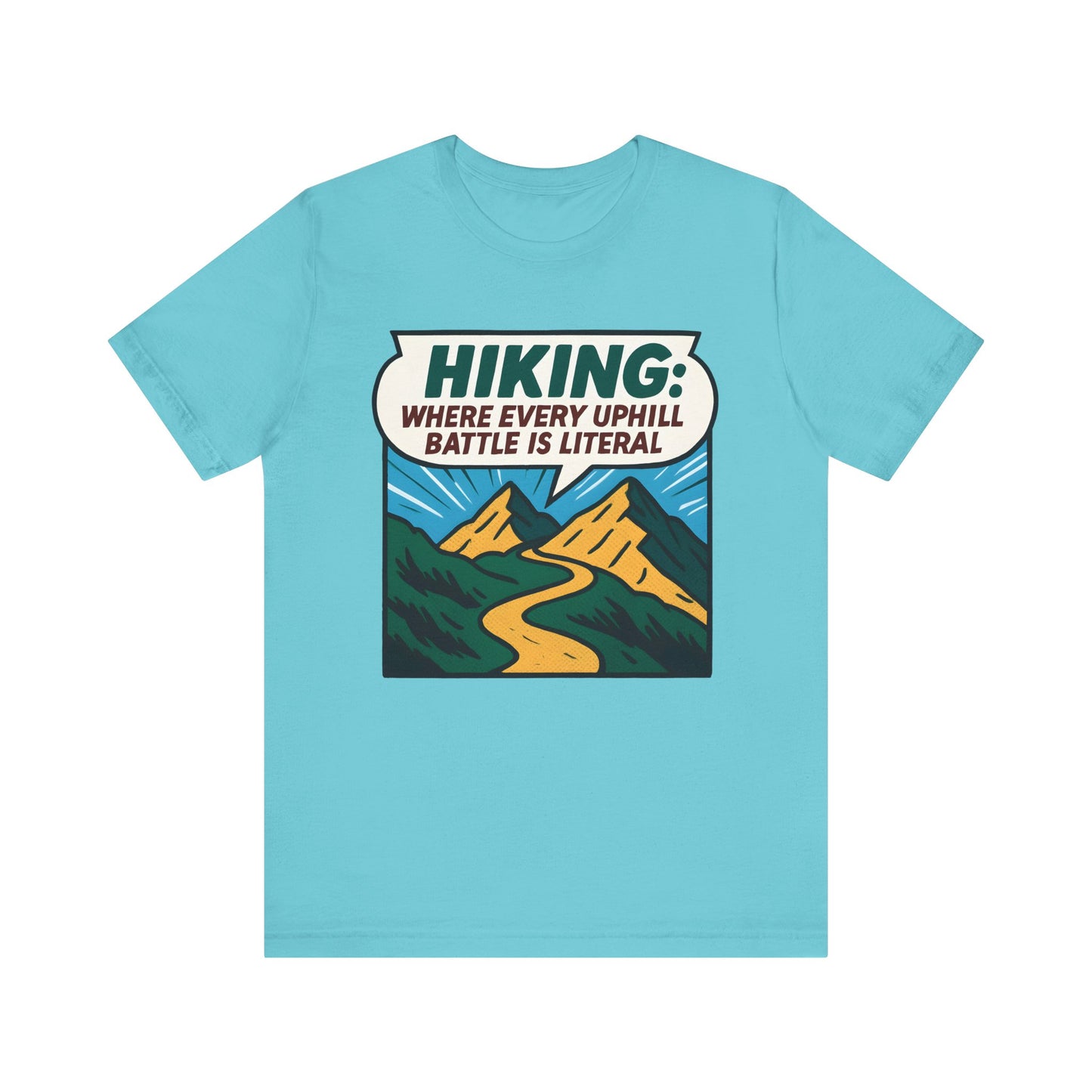 Uphill Battle Hiking T-Shirt