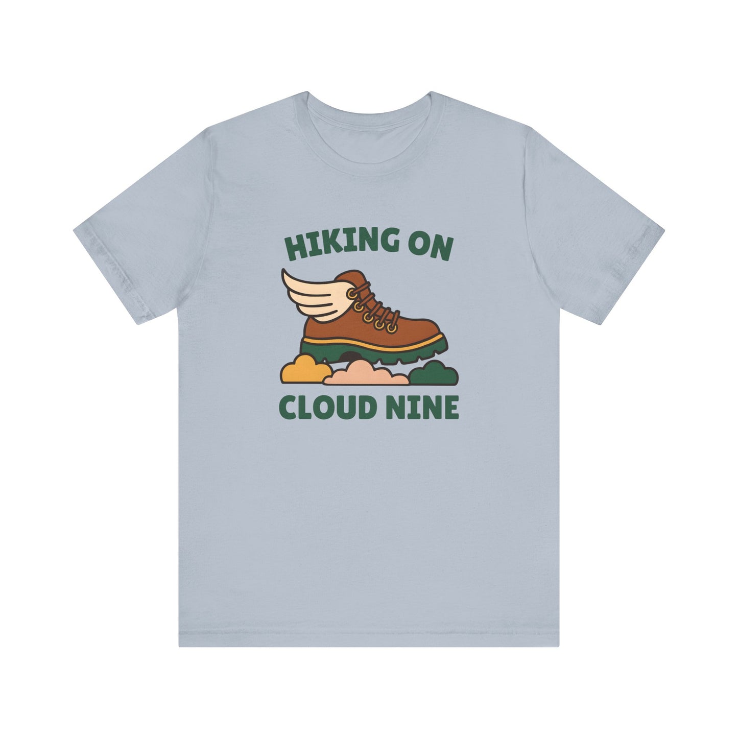 Hiking On Cloud 9 Hiking T-Shirt