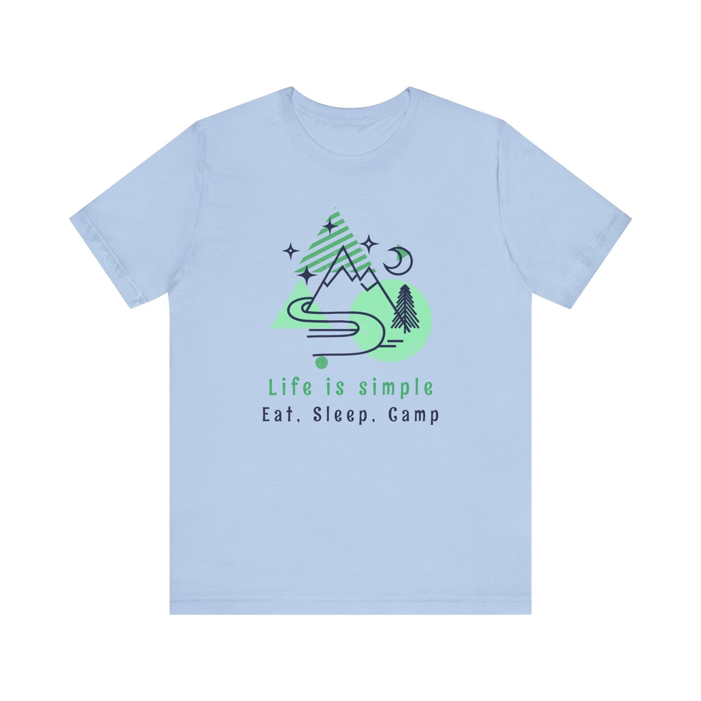 Life is Simple Camping T-Shirt