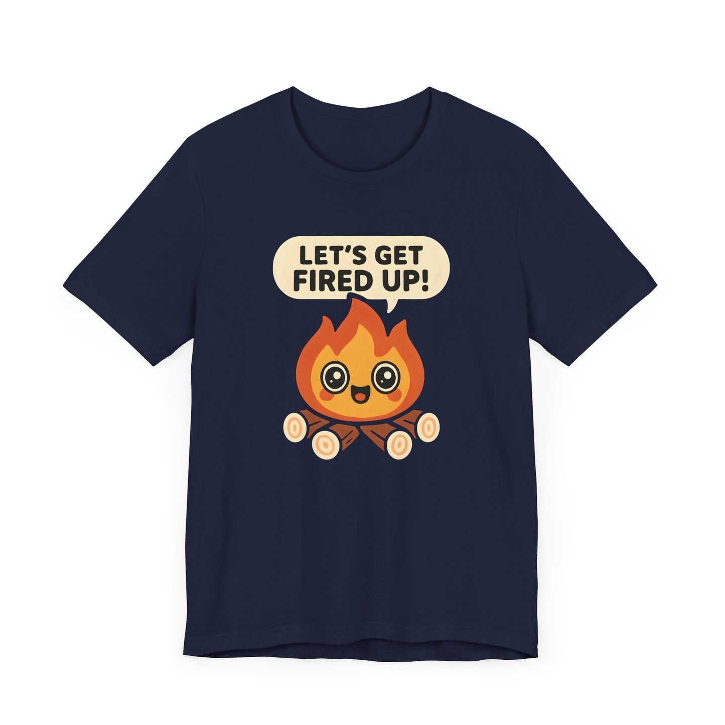 Get Fired Up Camping T-Shirt