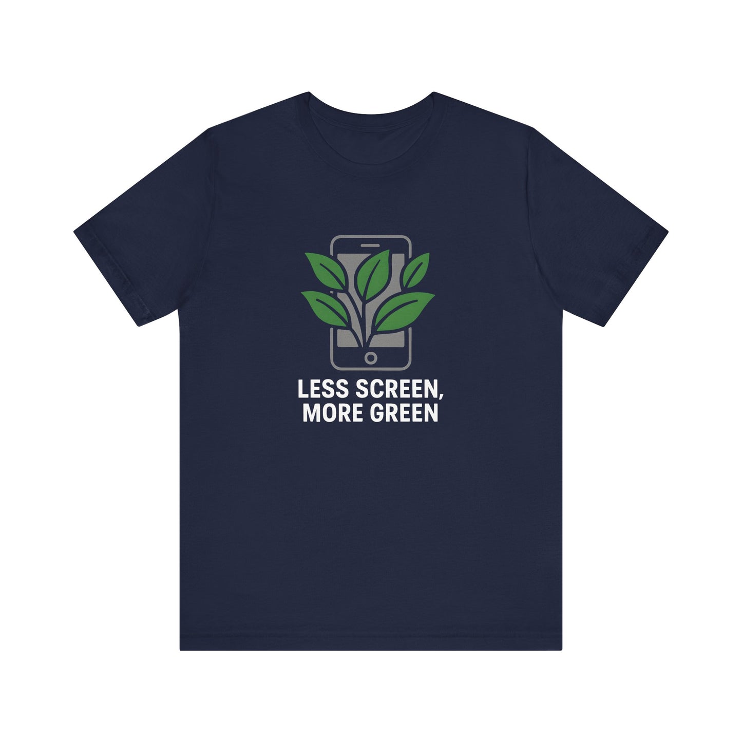 Less Screen, More Green Trekking T-Shirt