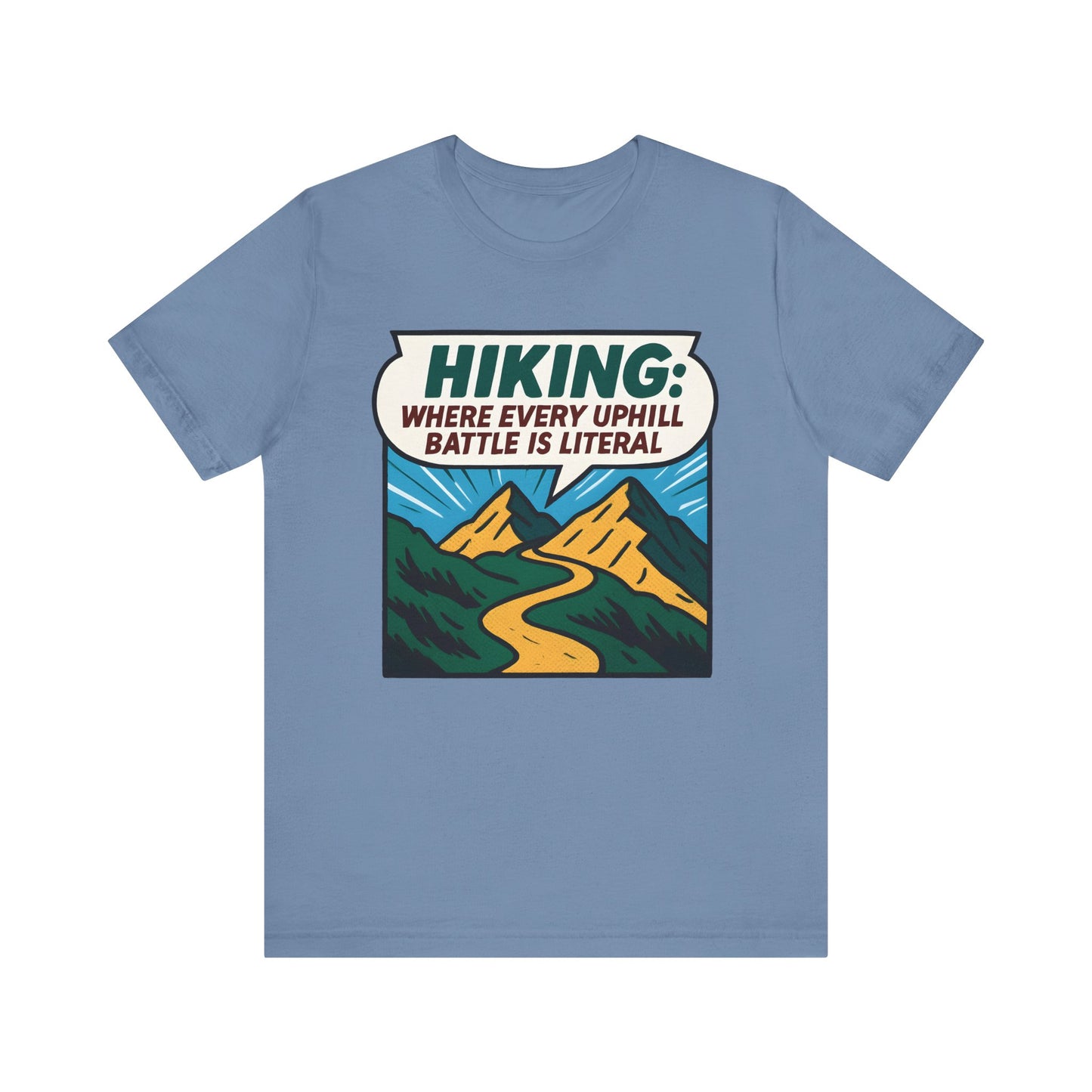 Uphill Battle Hiking T-Shirt