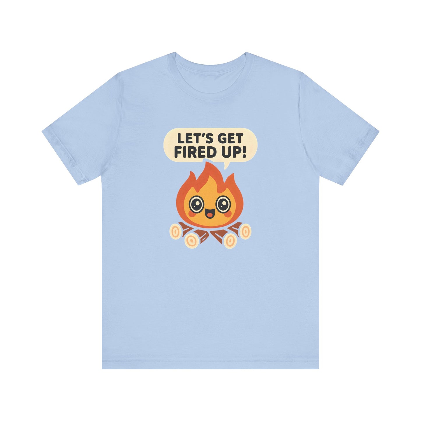 Get Fired Up Camping T-Shirt