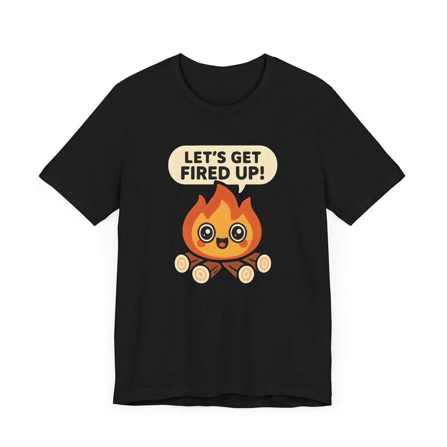 Get Fired Up Camping T-Shirt