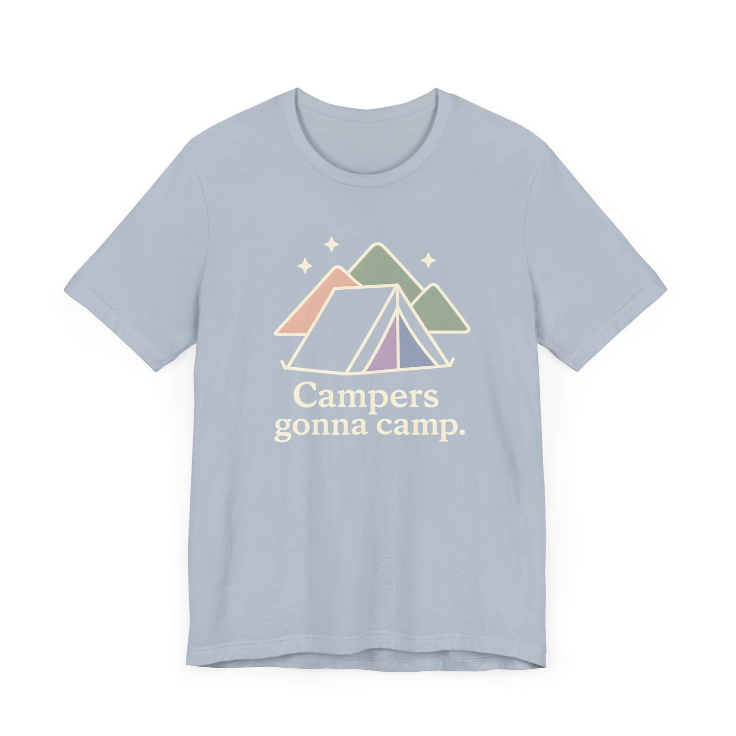 Campers gonna Camp Camping T-Shirt
