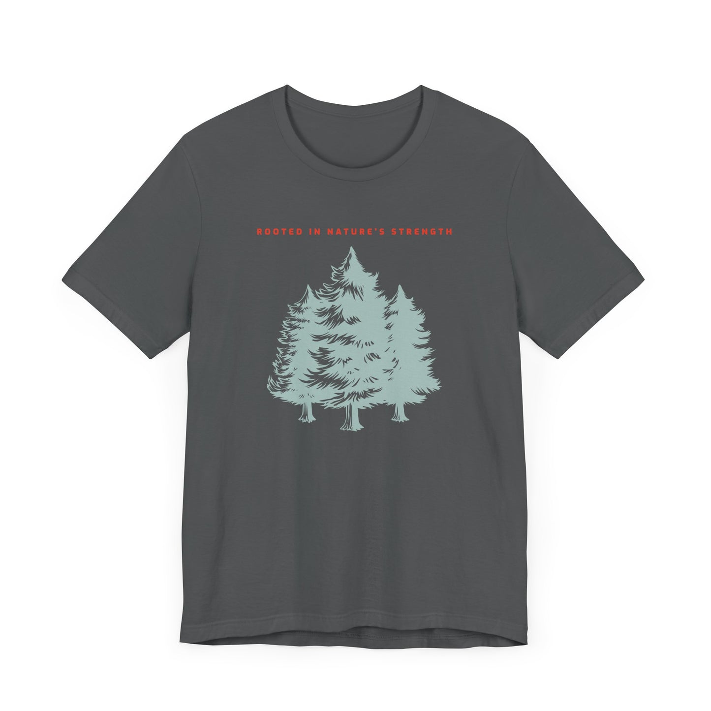 Rooted in Nature's Strength Hiking T-Shirt