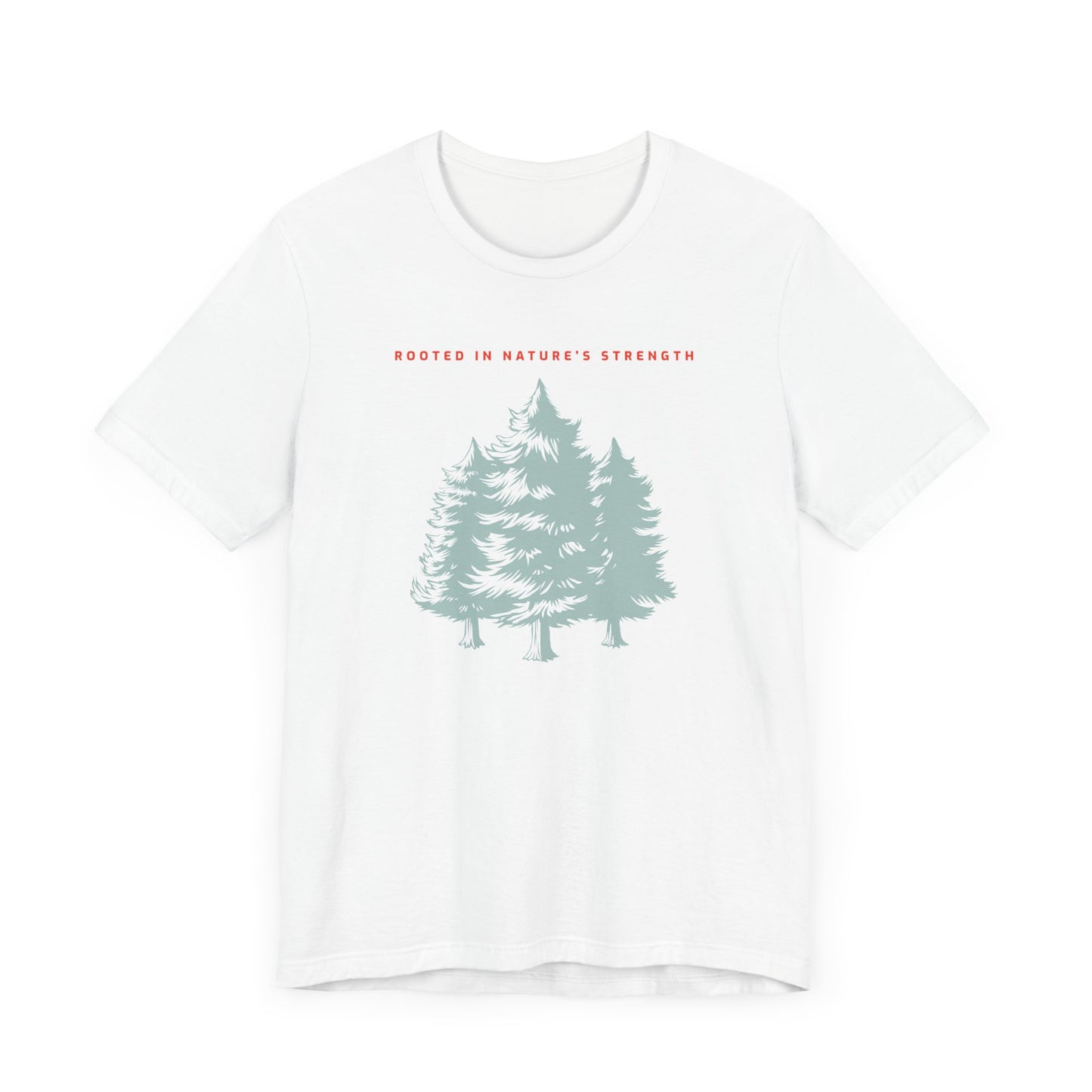 Rooted in Nature's Strength Hiking T-Shirt