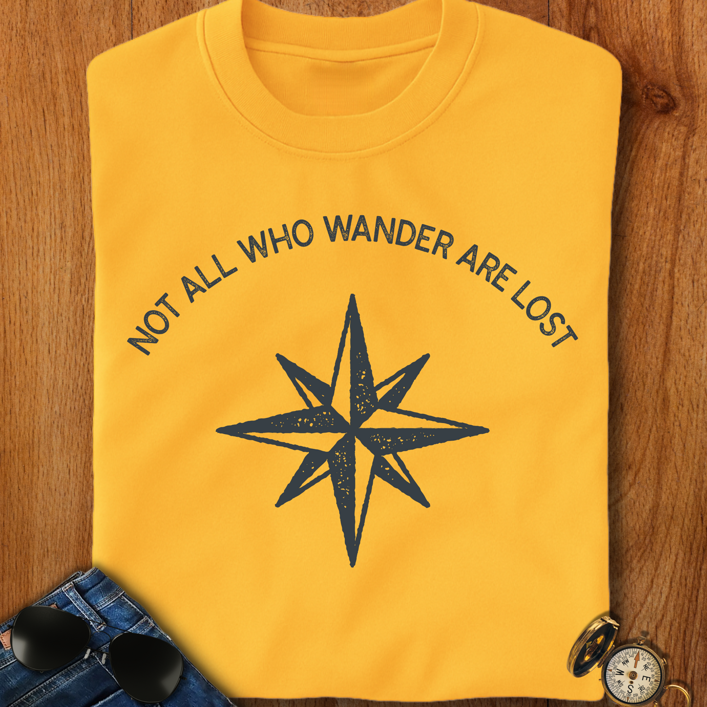Not All Who Wander Are Lost Hiking T-Shirt