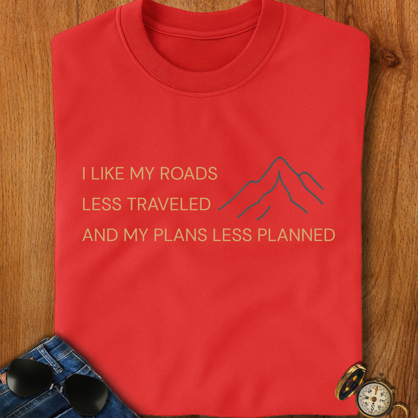 Less Traveled Roads Hiking T-Shirt