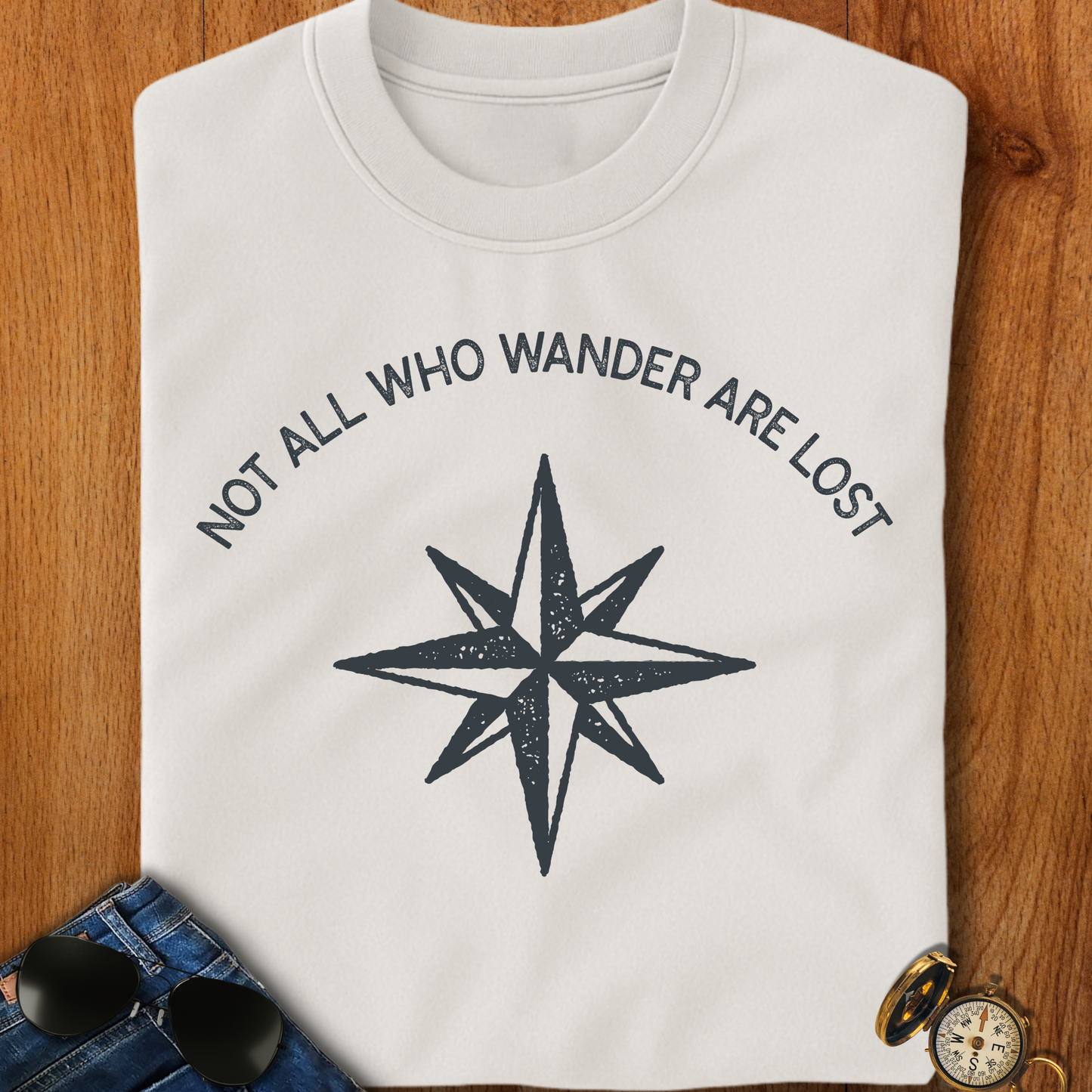 Not All Who Wander Are Lost Hiking T-Shirt