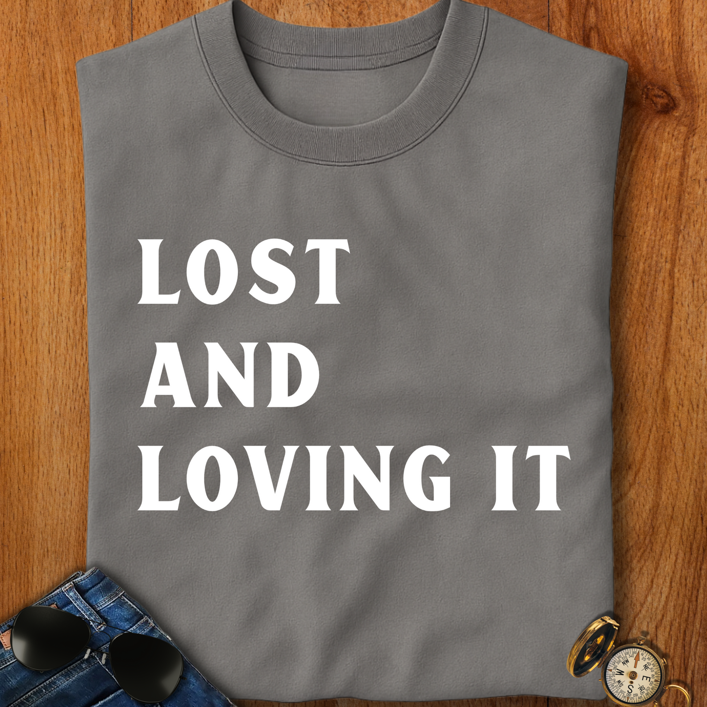 Lost and Loving It camping T-Shirt