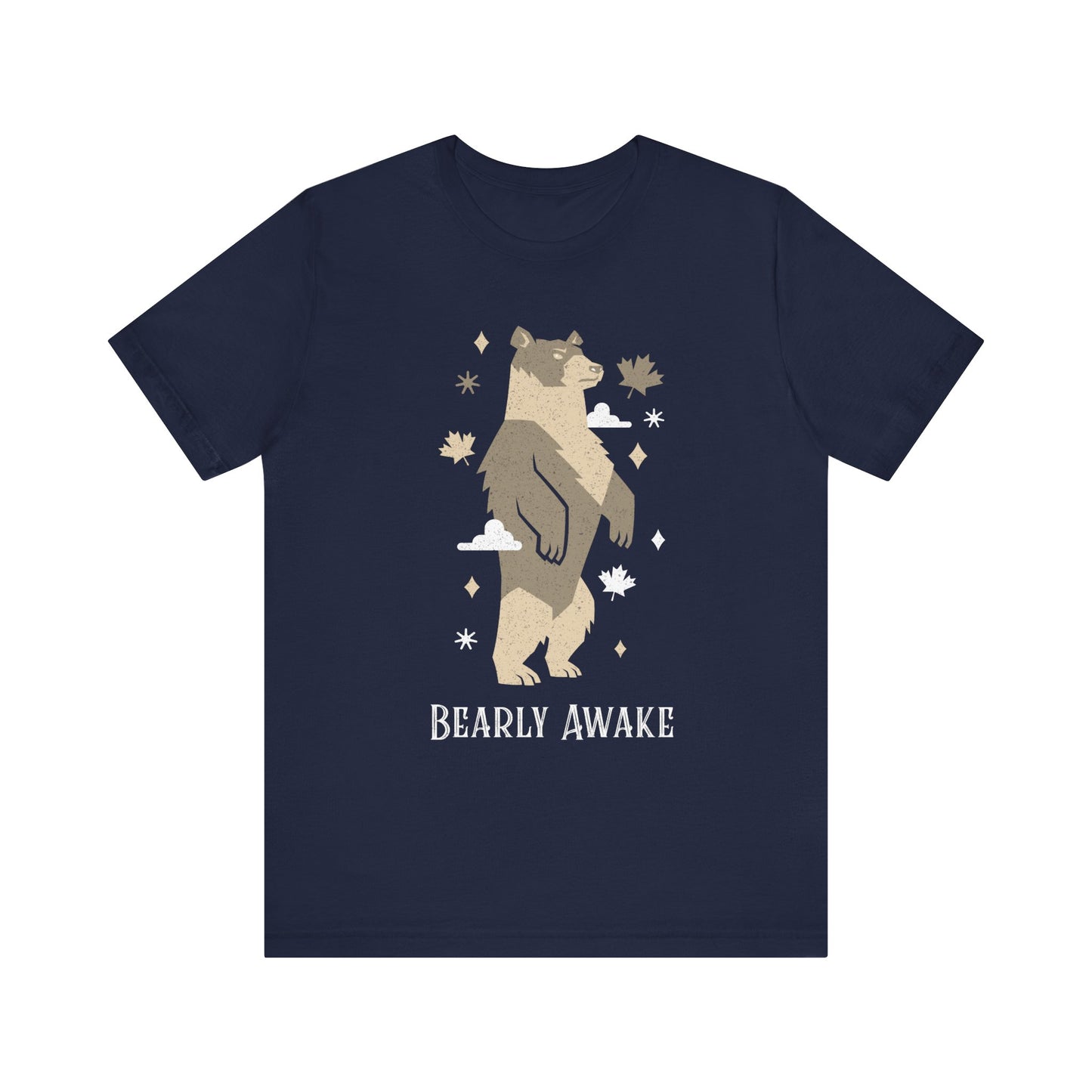 Bearly Awake T-Shirt