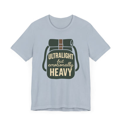 Emotionally Heavy Backpacking T-Shirt
