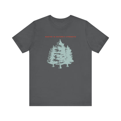 Rooted in Nature's Strength Hiking T-Shirt