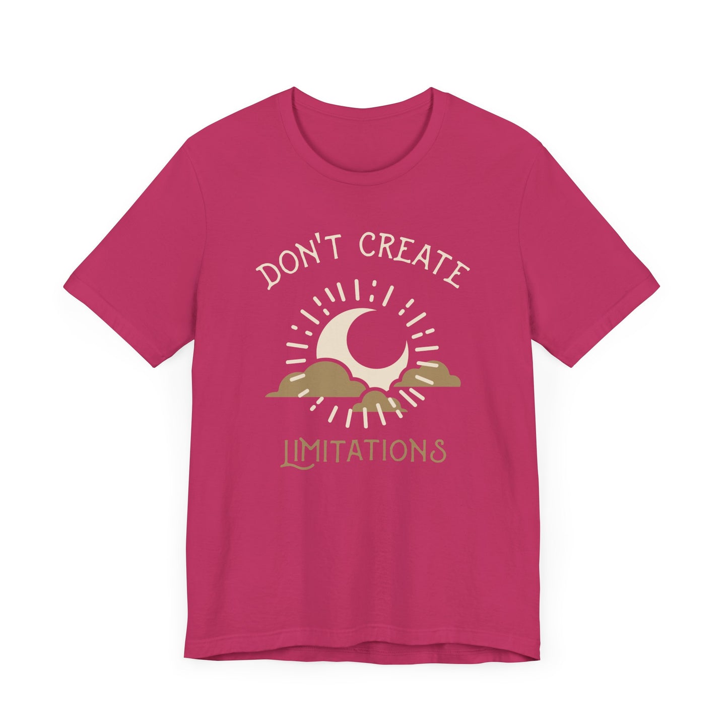 Don't Create Limitations Camping T-Shirt
