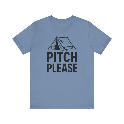 Pitch Please Camping T-Shirt