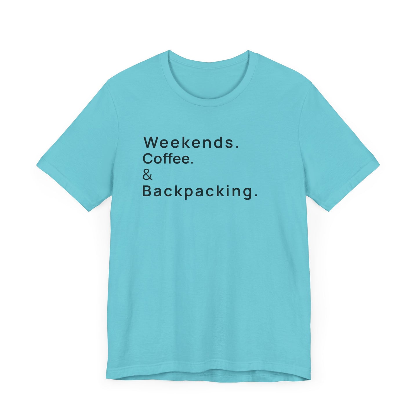 Weekends Coffee and Backpacking Camping T-Shirt