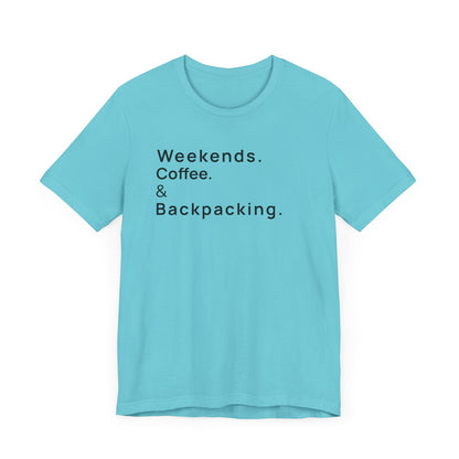 Weekends Coffee and Backpacking Camping T-Shirt