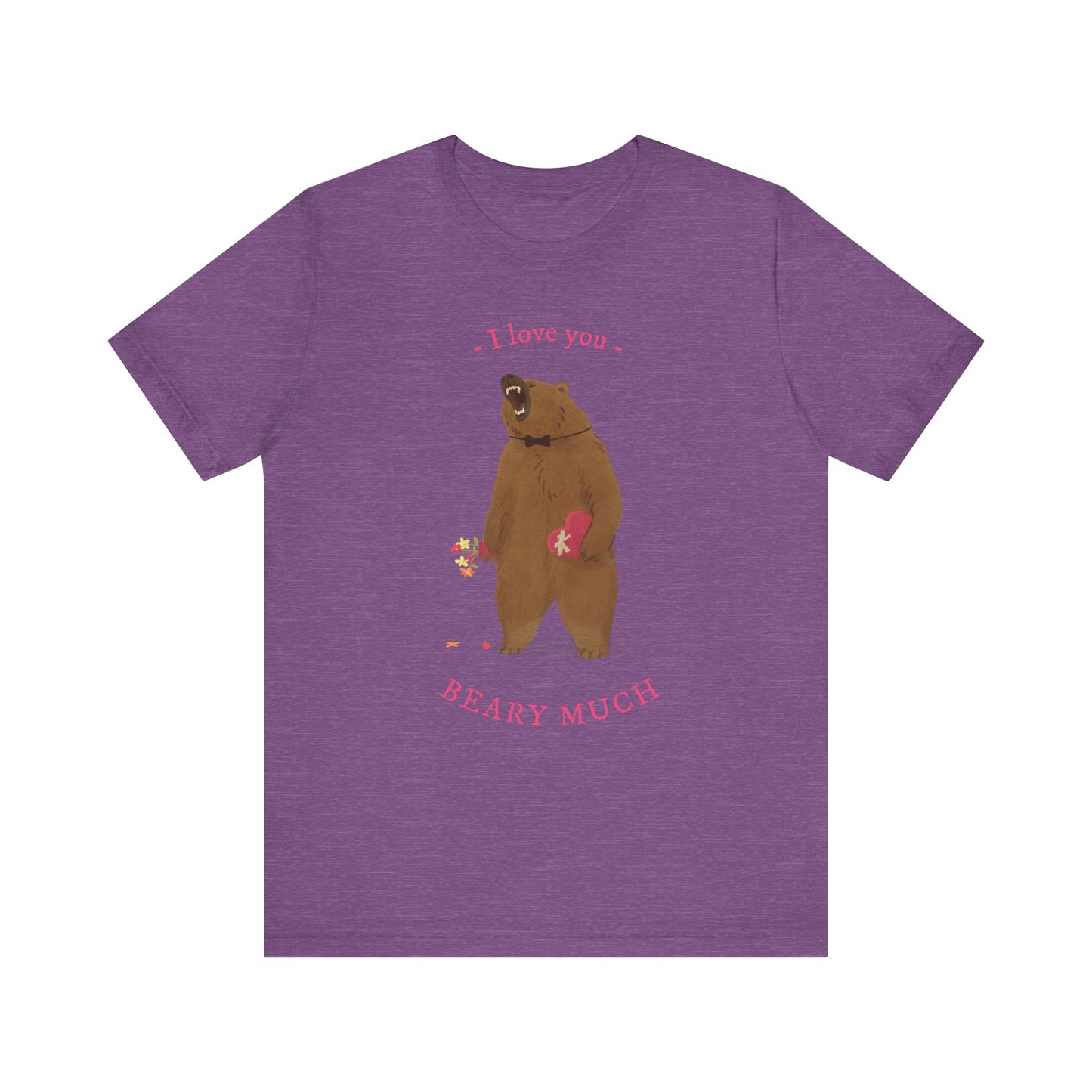 I Love You Bear Pun T-Shirt