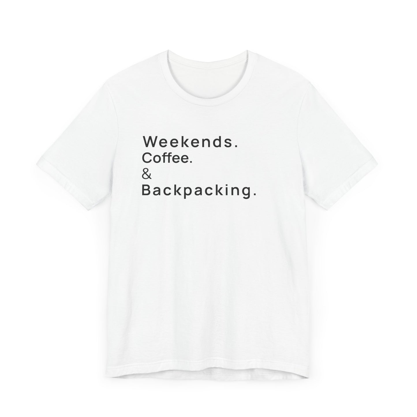 Weekends Coffee and Backpacking Camping T-Shirt