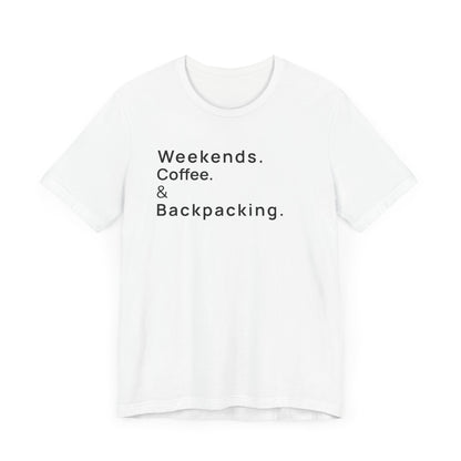 Weekends Coffee and Backpacking Camping T-Shirt