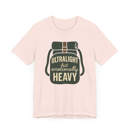 Emotionally Heavy Backpacking T-Shirt