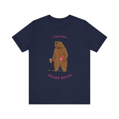 I Love You Bear Pun T-Shirt