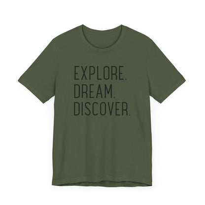 Explore Dream Discover Camping T-Shirt