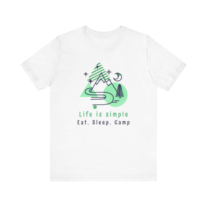Life is Simple Camping T-Shirt