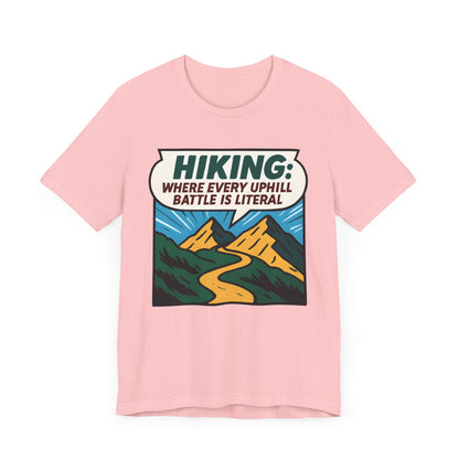 Uphill Battle Hiking T-Shirt