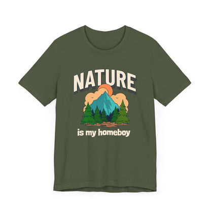 Nature is my Homeboy Camping T-Shirt