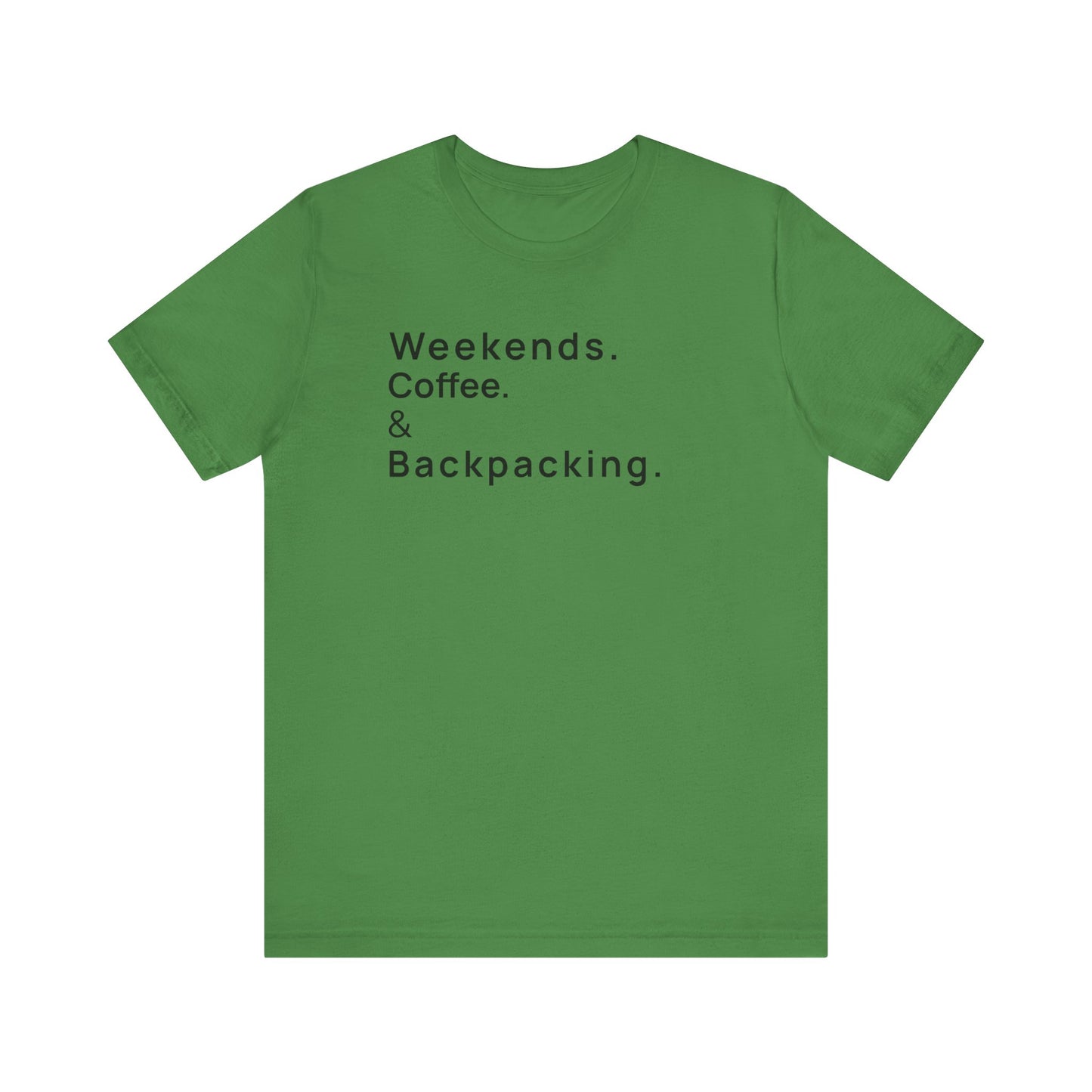 Weekends Coffee and Backpacking Camping T-Shirt