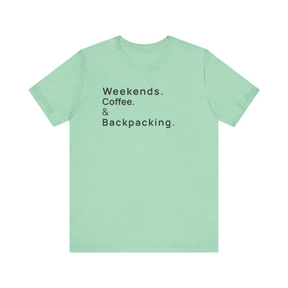 Weekends Coffee and Backpacking Camping T-Shirt
