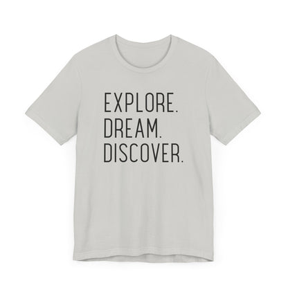 Explore Dream Discover Camping T-Shirt