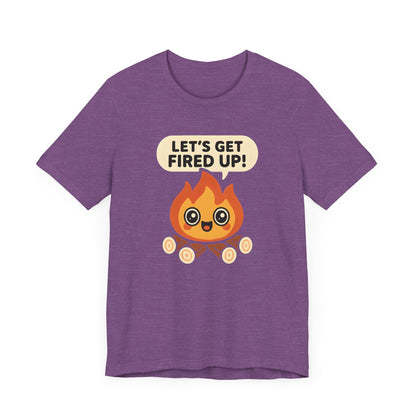 Get Fired Up Camping T-Shirt