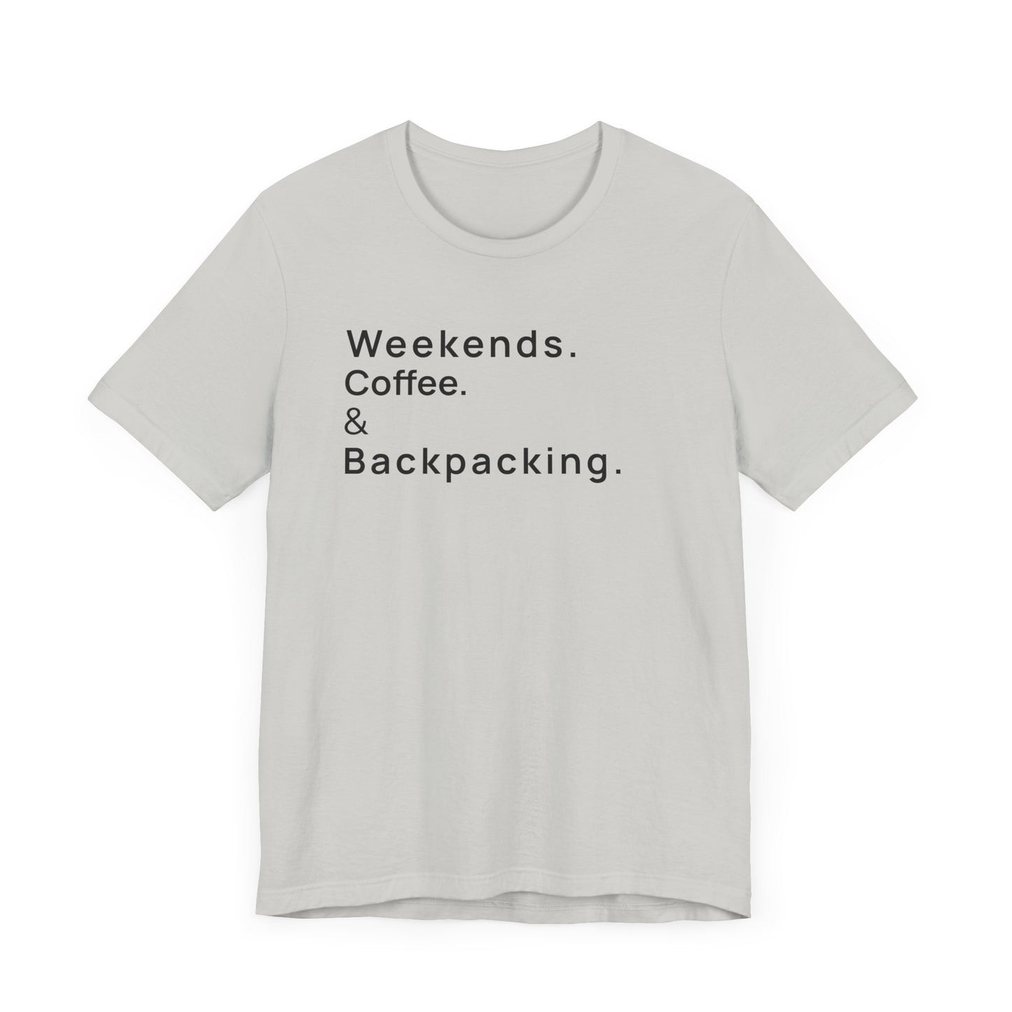 Weekends Coffee and Backpacking Camping T-Shirt