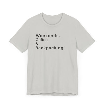 Weekends Coffee and Backpacking Camping T-Shirt